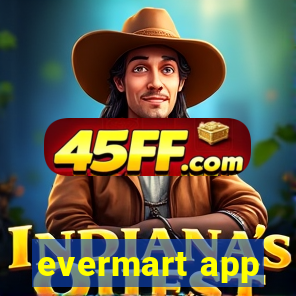 evermart app